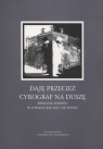 Daję przecież cyrograf na duszę... Mroczne sprawki w literaturze XIX i