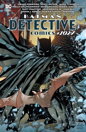 Batman Detective Comics #1027 - Chip Zdarsky, Ivan Reis, Eduardo Risso, Marv Wolfman, Grant Morrison, Scott Snyder