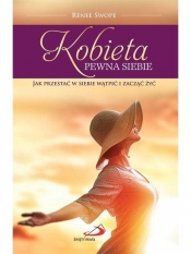 Kobieta pewna siebie. Jak przestać w siebie ...