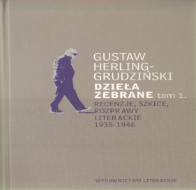 Recenzje szkice rozprawy literackie 1935-1946 - Herling-Grudziński Gustaw