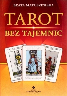 Tarot bez tajemnic - Matuszewska Beata