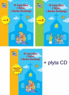 Religia SP KL 1. Podręcznik. W imię Ojca i Syna i Ducha Świętego - Opracowanie zbiorowe