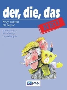 der, die, das neu 4 Zeszyt ćwiczeń - Kozubska Marta, Krawczyk Ewa, Zastąpiło Lucyna<br />
