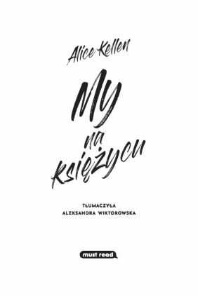 My na księżycu - Alice Kellen