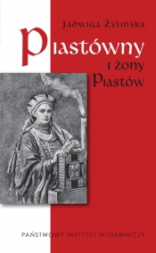 Piastówny i żony Piastów