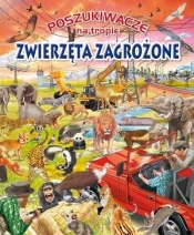 Poszukiwacze na tropie. Zwierzęta zagrożone - Opracowanie zbiorowe