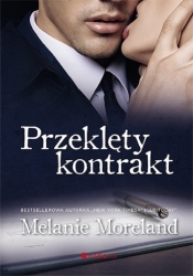 Przeklęty kontrakt - Melanie Moreland