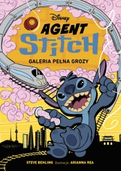 Agent Stitch. Tom 3. Galeria pełna grozy. Disney - Steve Behling