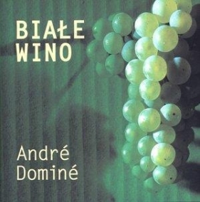 Białe wino - Andre Domine