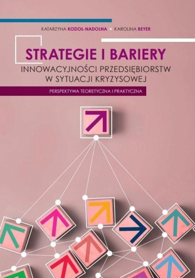 Strategie i bariery innowacyjności przedsiębiorstw