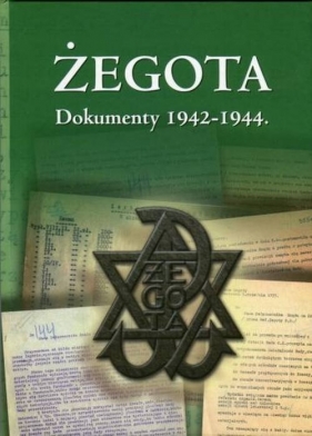 Żegota Dokumenty 1942-1944 - Olczak Mariusz