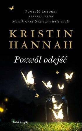 Pozwól odejść - Kristin Hannah 