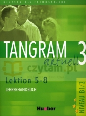 Tangram Aktuell 3(A3) 5-8 Lehrerhandbuch