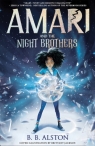 Amari and the Night Brothers BB Alston