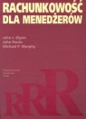 Rachunkowość dla menedżerów Glynn John J., Perrin John, Murphy Michael P.