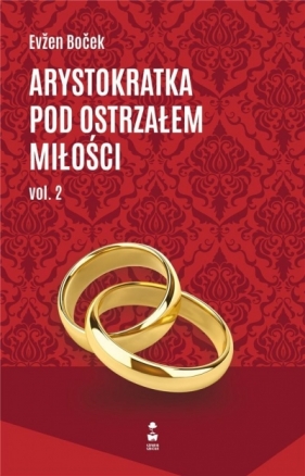 Arystokratka pod ostrzałem miłości - Evžen Boček