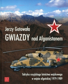 Gwiazdy nad Afganistanem - Jerzy Gotowała