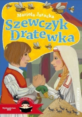 Szewczyk Dratewka ilustrowana lektura (wydanie 2020). - Mariola Jarocka