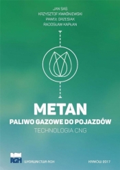 Metan - paliwo gazowe do pojazdów - Opracowanie zbiorowe