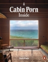 Cabin Porn: Inside Klein 	Zach
