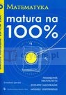 Matura na 100% Matematyka z płytą CD Arkusze maturalne edycja 2007 Jakubas Eugeniusz