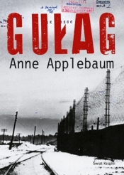 Gułag - Anne Applebaum