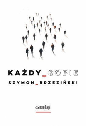 Każdy sobie - Szymon Brzeziński