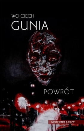 Powrót - Gunia Wojciech 