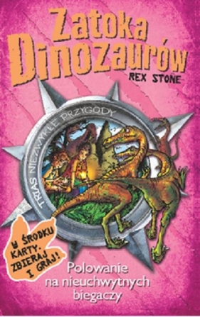 Polowanie na nieuchwytnych biegaczy - Stone Rex
