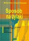 Sposób na żylaki Mariusz Kózka, Krystyna Rożnowska