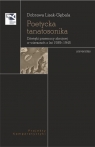 Poetycka tanatosonika. Dźwięki przemocy zbrojnej w wierszach z lat Dobrawa Lisak-Gębala