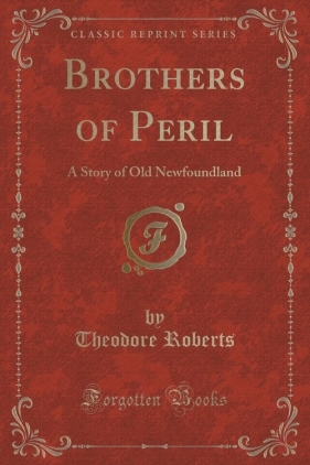 Brothers of Peril - Roberts Theodore
