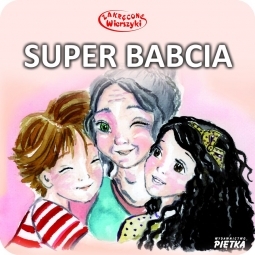 Bajka Super babcia