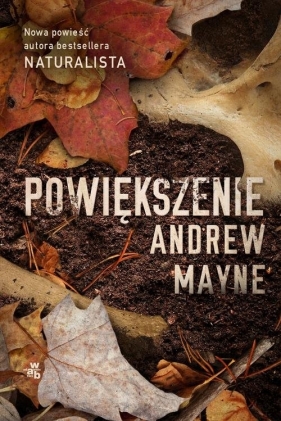 Powiększenie - Andrew Mayne