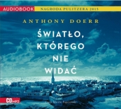 Światło, którego nie widać. Audiobook - Anthony Doerr