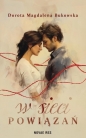 W sieci powiązań - Dorota Magdalena Bukowska