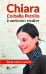 Chiara Corbella Petrillo w opowieściach świadków praca zbiorowa