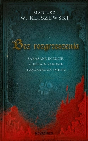 Bez rozgrzeszenia - Mariusz W. Kliszewski