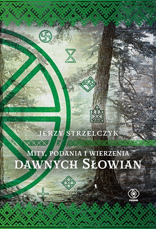 <img src='https://webimage.pl/pics/194/3/d01988C.jpg' style='height:440px' /> Mity, podania i wierzenia dawnych Słowian