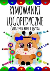 Rymowanki logopedyczne. Ćwiczenia buzi i języka - Agnieszka Wileńska