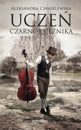 Uczeń Czarnoksiężnika - Chmielewska Aleksandra<br />