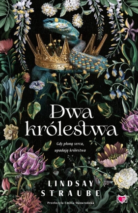 Dwa królestwa. Split or Swallow. Tom 2 - Straube Lindsay