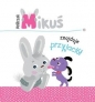 Króliczek Mikuś znajduje przyjaciół - Irma Pikiene