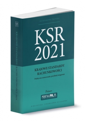 Krajowe Standardy Rachunkowości 2021 - Trzpioła Katarzyna