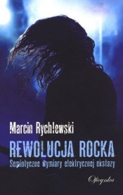Rewolucja rocka - Marcin Rychlewski