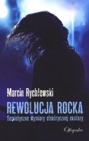 Rewolucja rocka - Rychlewski Marcin