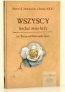 Wszyscy kochać mnie będą siostra J. Immakulata Adamska OCD