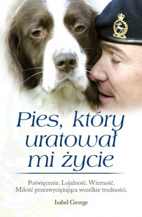 Pies który uratował mi życie - George Isabel
