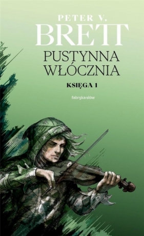 Pustynna włócznia. Księga 1. Cykl demoniczny. Część 2 - Peter V. Brett