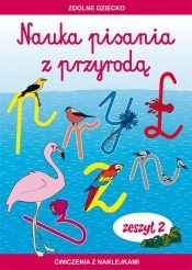 Nauka pisania z przyrodą. Zeszyt 2. Ćwiczenia z naklejkami